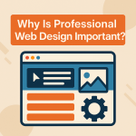 چرا طراحی وبسایت حرفهای مهم است؟ راهنمای کامل برای موفقیت در فضای آنلاین طراحی وبسایت